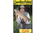 Des Taylor on Barbel Des Taylor on Barbel